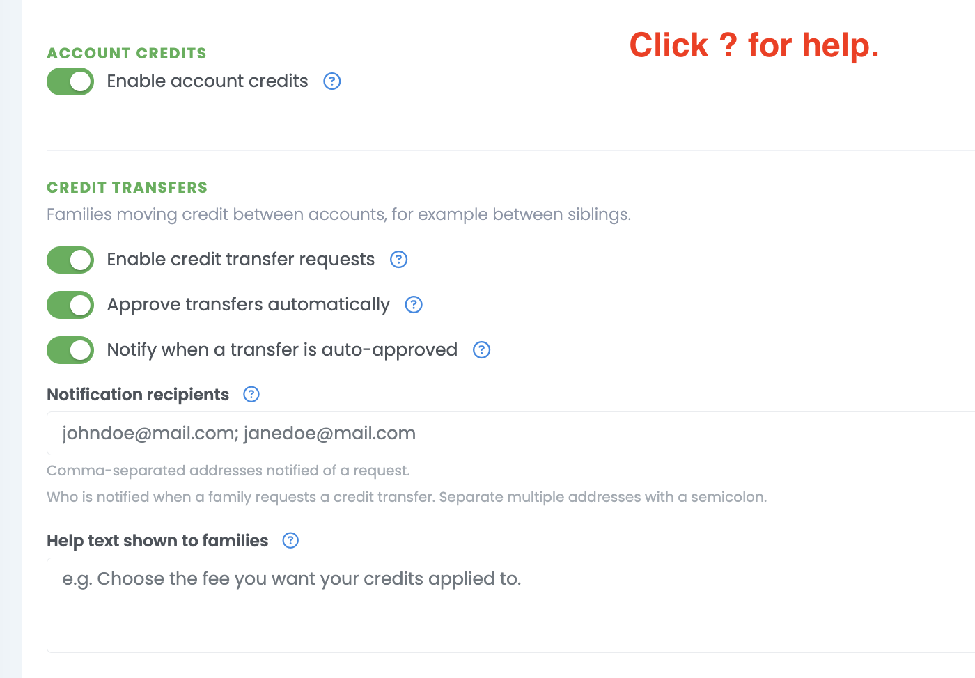The Account credits and Credit transfers sections of the Financials settings tab, with Enable account credits, Enable credit transfer requests, Approve transfers automatically and Notify when a transfer is auto-approved all switched on, followed by the Notification recipients and Help text shown to families fields