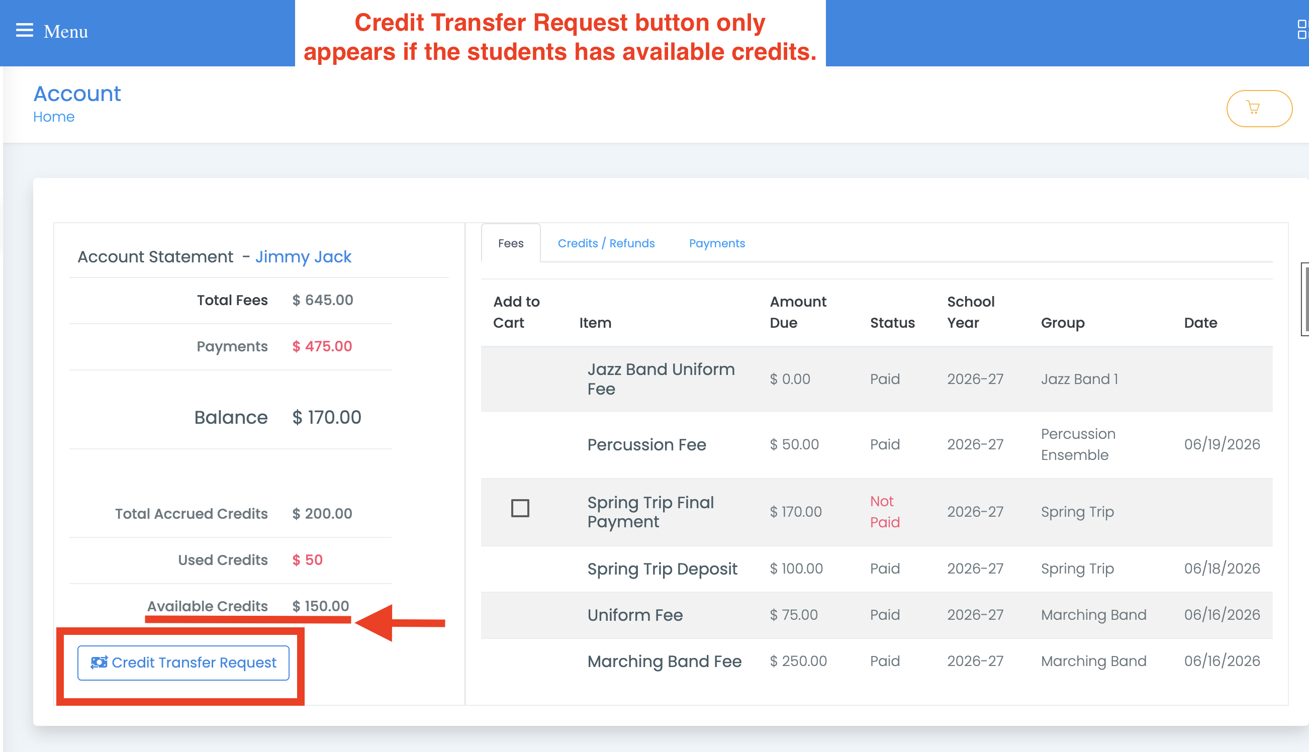 A student's myAccount statement showing Available Credits of $150.00 with a Credit Transfer Request button directly beneath it