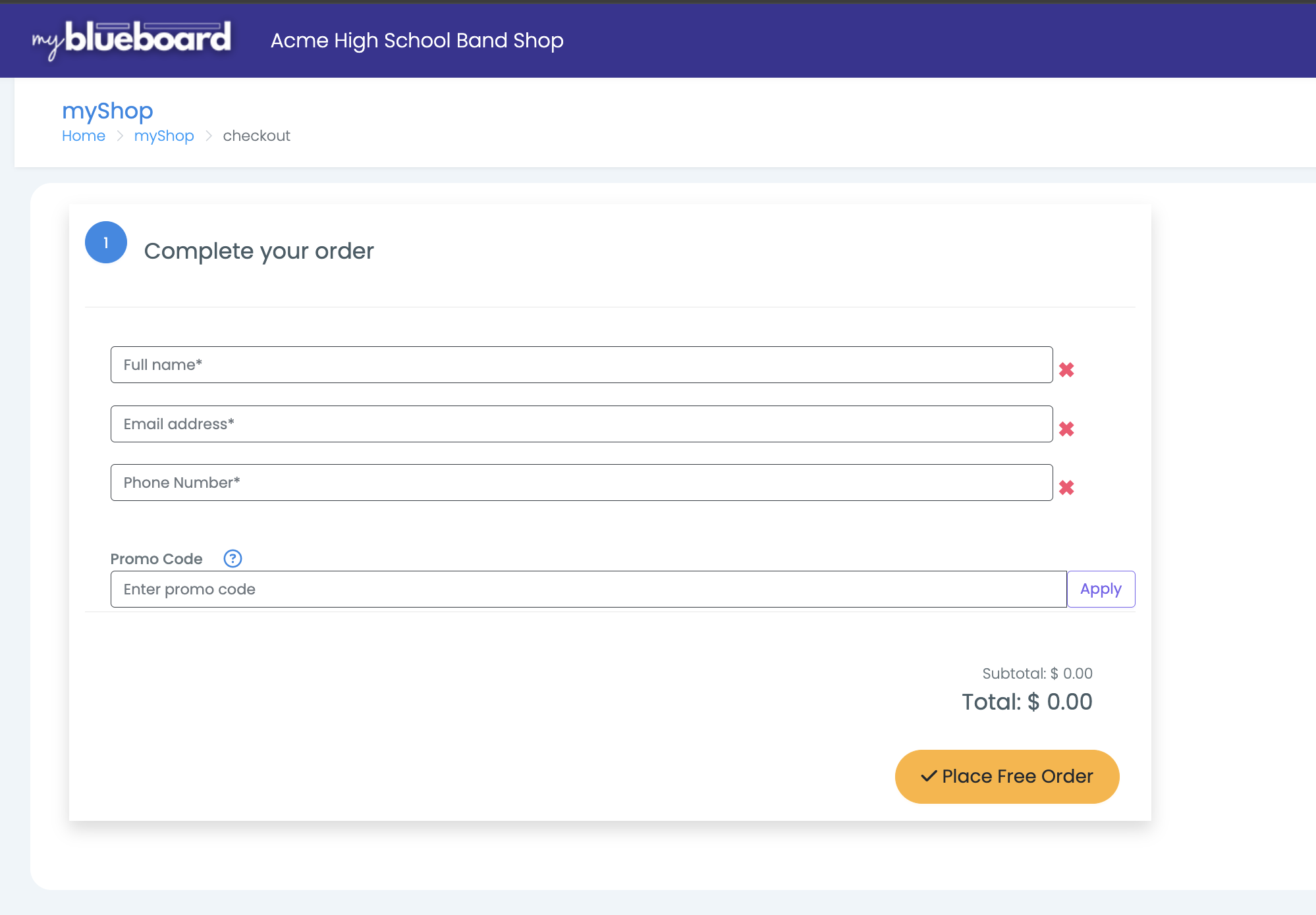 The myShop checkout showing Full name, Email address and Phone Number fields, a Promo Code box, a $0.00 total and a Place Free Order button