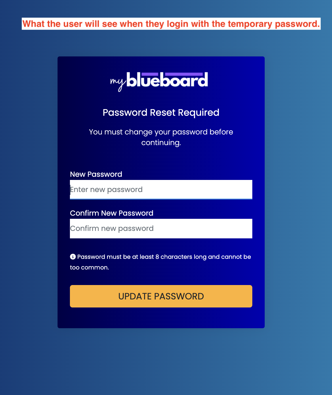 The Password Reset Required screen asks the user to enter and confirm a new password before continuing